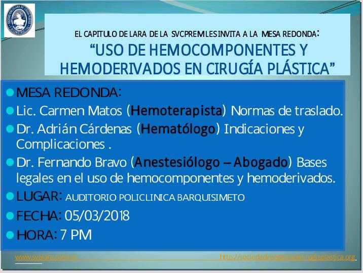 1era actividad del Capítulo de Lara: Uso de hemocomponentes y hemoderivados en Cirugía Plástica