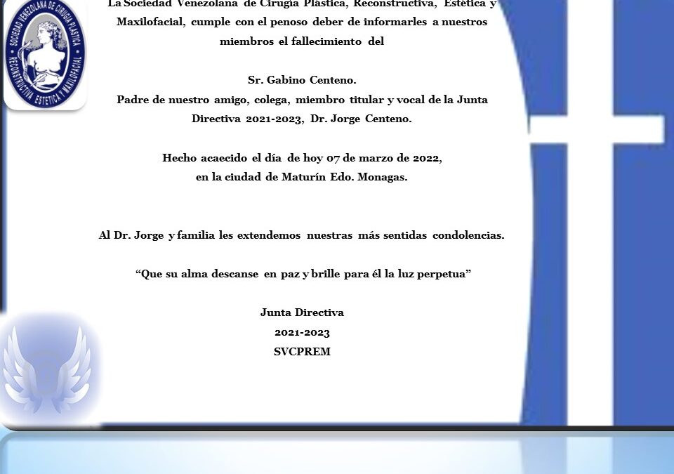 Obituario del Sr. Gabino Centeno. Padre de nuestro amigo y colega Dr. Jorge Centeno.