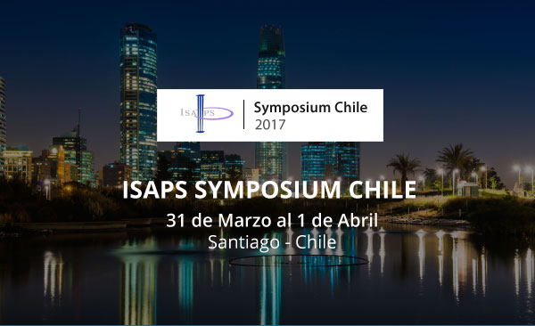 Simposio ISAPS Chile 2017, 31 de marzo al 01 de abril.