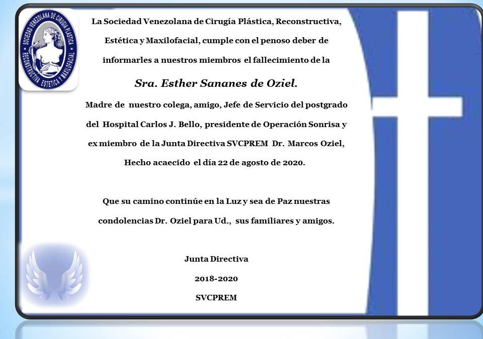 Obituario de la Sra. Esther Sananes de Oziel, madre de nuestro colega y amigo Dr. Marcos Oziel