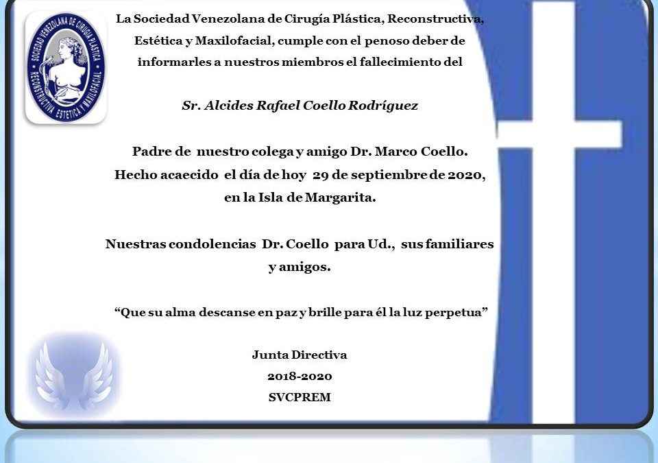 Obituario del Sr. Alcides Rafael Coello Rodríguez, Padre de nuestro colega y amigo Dr. Marco Coello