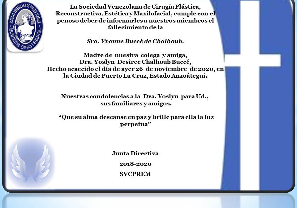 Obituario de la Sra. Yvonne Buccé de Chalhoub. Madre de nuestra colega y amiga la Dra. Yoslyn Chalhoub