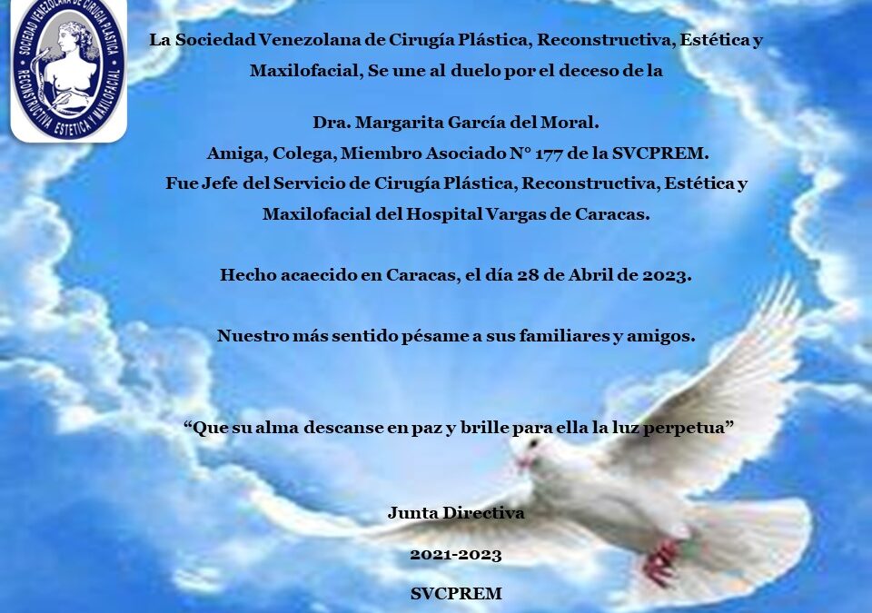Obituario de la Dra. Margarita García del Moral, amiga, colega, Miembro de nuestra Sociedad
