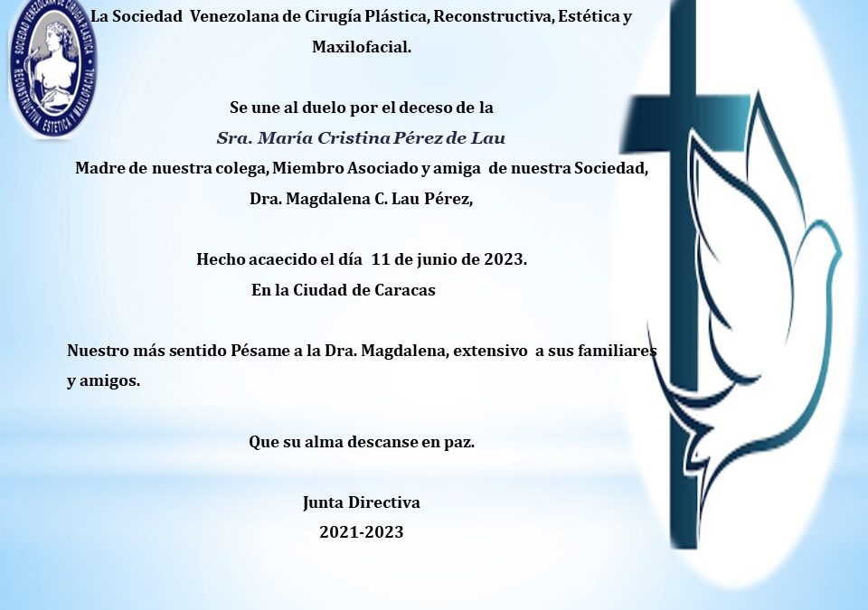 Obituario de la Sra. María Cristina Pérez de Lau, Madre de nuestra colega y amiga Dra. Magdalena Lau Pérez