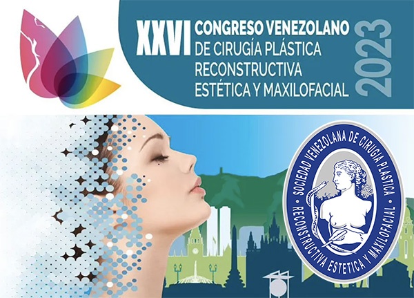XXVI Congreso Venezolano de Cirugía Plástica, Reconstructiva, Estética y Maxilofacial