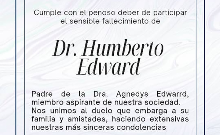 Obituario del Dr. Humberto Edward, Padre de nuestra colega y amiga Dra. Agnedys Edward