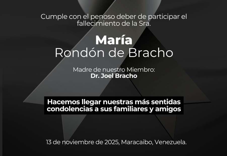 Obituario de la Sra. María Rondón De Bracho. Madre de nuestro colega, amigo, miembro Asociado Dr. Joel Bracho
